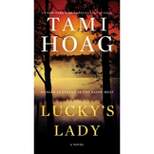 Lucky's Lady - (Bayou) by  Tami Hoag (Paperback)