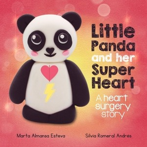 Little Panda and Her Super Heart - by Marta Almansa Esteva - 1 of 1