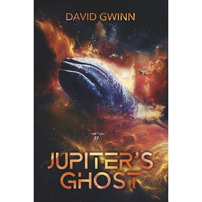 Jupiter's Ghost - by  David Gwinn (Paperback)