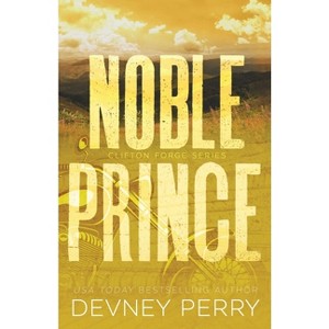 Noble Prince - (Clifton Forge) by  Devney Perry (Paperback) - 1 of 1