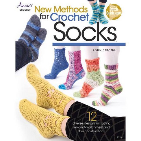 New Methods For Crochet Socks - By Rohn Strong (paperback) : Target
