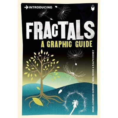 Introducing Fractals - by  Nigel Lesmoir-Gordon (Paperback)