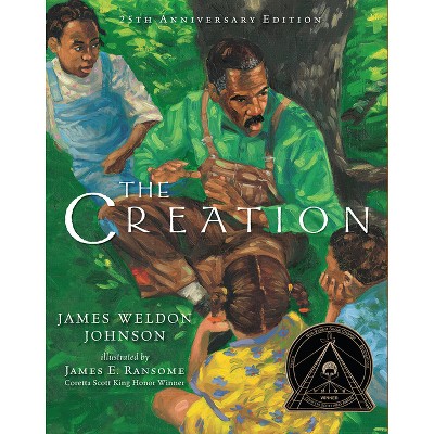 The Creation (25th Anniversary Edition) - by  James Weldon Johnson (Paperback)