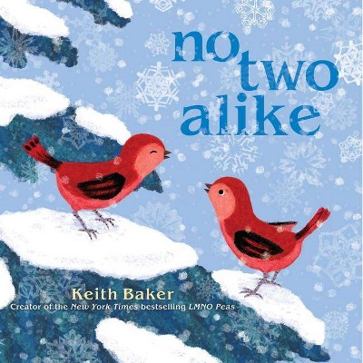 No Two Alike - by  Keith Baker (Hardcover)