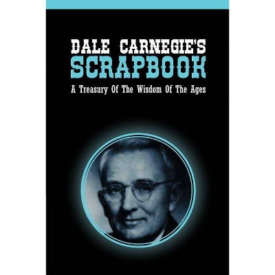 Dale Carnegie's Scrapbook - (Paperback)