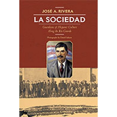 La Sociedad - by  José a Rivera (Hardcover)