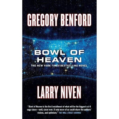 Bowl of Heaven - by  Gregory Benford & Larry Niven (Paperback)