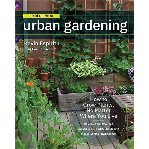 Grow Bag Gardening - By Kevin Espiritu (paperback) : Target