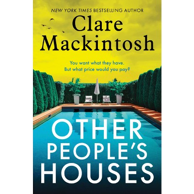 Other People's Houses - by  Clare Mackintosh (Hardcover)