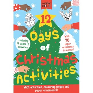12 Days of Christmas Activities - by  Creative Mile (Paperback) - 1 of 1