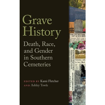 Grave History - by Kami Fletcher & Ashley Towle