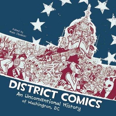 District Comics - by  Matt Dembicki (Paperback)