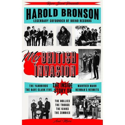 My British Invasion - by  Harold Bronson (Paperback)