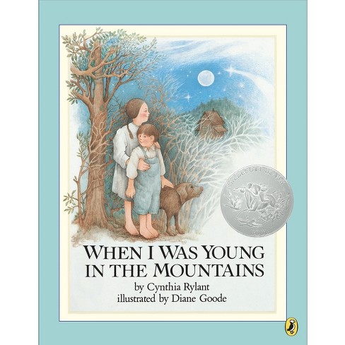 When I Was Young In The Mountains - (reading Rainbow Books) By