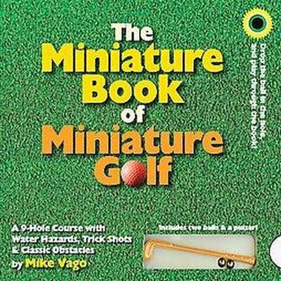 The Miniature Book of Miniature Golf by Mike Vago (Board Book)
