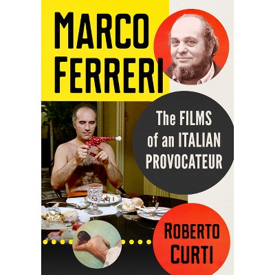 Marco Ferreri - by  Roberto Curti (Paperback)