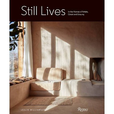 Still Lives - by  Leslie Williamson (Hardcover)
