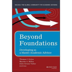 Beyond Foundations - by  Thomas J Grites & Marsha A Miller & Julie Givans Voler (Hardcover) - 1 of 1