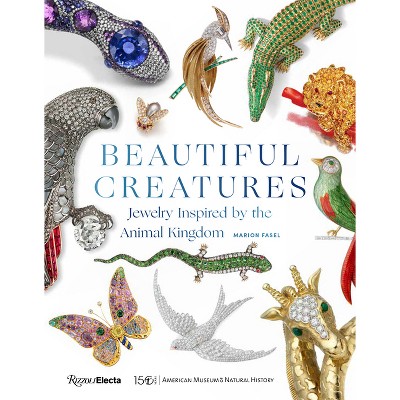 Beautiful Creatures - by  Marion Fasel (Hardcover)