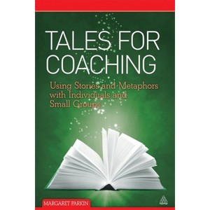 Tales for Coaching - by  Margaret Parkin (Paperback) - 1 of 1