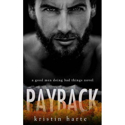 Payback - (Vigilante Justice) Large Print by  Kristin Harte (Hardcover)