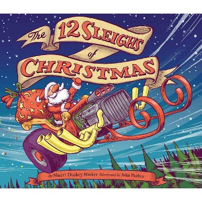 12 Sleighs of Christmas (Hardcover) (Sherri Duskey Rinker)