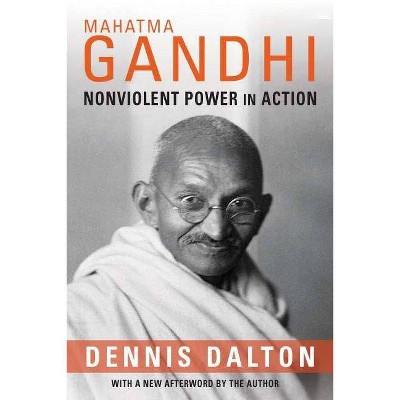  Mahatma Gandhi - by  Dennis Dalton (Paperback) 