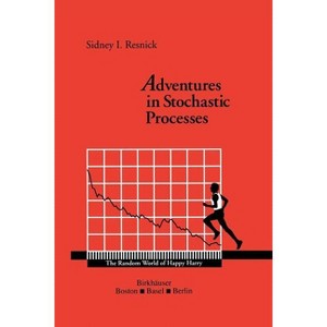 Adventures in Stochastic Processes - by Sidney I Resnick - 1 of 1
