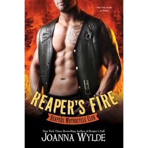 Reaper's Fire - (Reapers Motorcycle Club) by  Joanna Wylde (Paperback) - 1 of 1