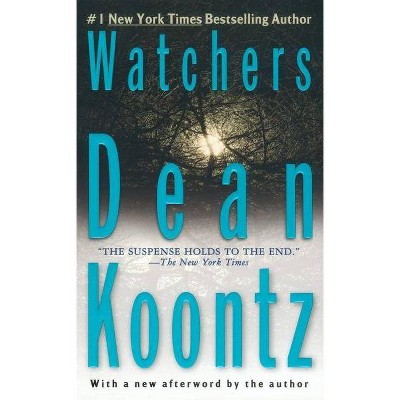 Watchers - by  Dean Koontz (Paperback)