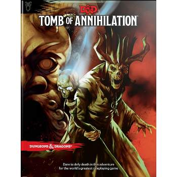 Tomb of Annihilation - (Dungeons & Dragons) by  Dungeons & Dragons (Hardcover)