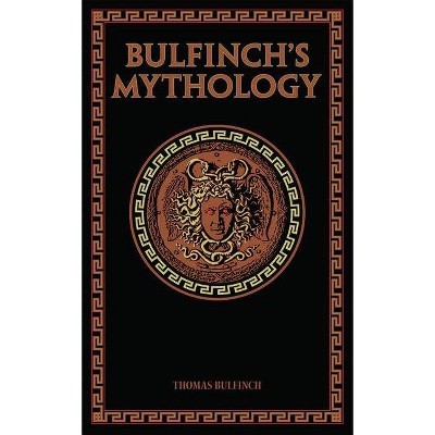 Bulfinch's Mythology - (Leather-Bound Classics) by  Thomas Bulfinch (Leather Bound)