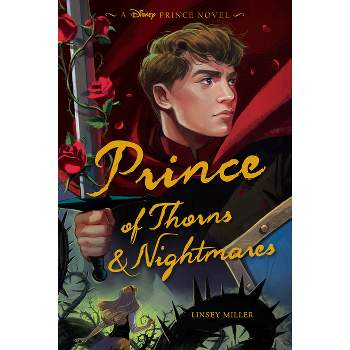 Prince of Thorns & Nightmares - by  Linsey Miller (Hardcover)
