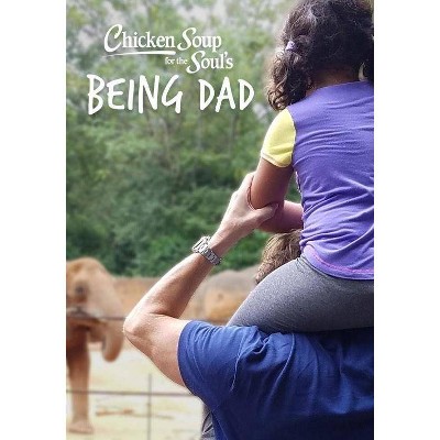 Chicken Soup for the Soul's: Being Dad (DVD)(2020)