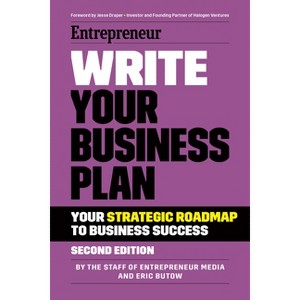 Write Your Business Plan - 2nd Edition by  The Staff of Entrepreneur Media & Eric Butow (Paperback) - 1 of 1