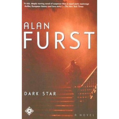 Dark Star - by  Alan Furst (Paperback)