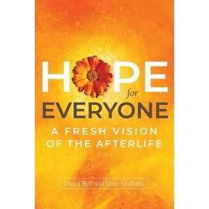 Hope for Everyone - by  David Bell & Dave Griffiths (Paperback) - 1 of 1