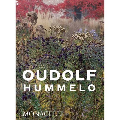 Hummelo - by  Piet Oudolf & Noel Kingsbury (Paperback)