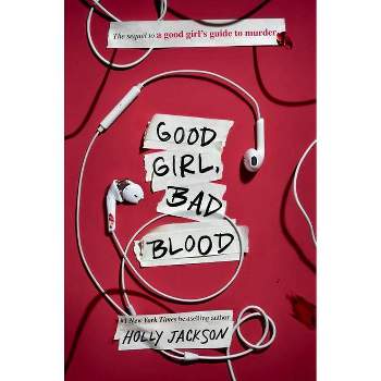 Good Girl, Bad Blood - (A Good Girl's Guide to Murder) by Holly Jackson (Paperback)