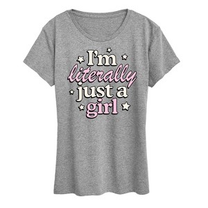 Women's - Instant Message - Im Literally Just A Girl Short Sleeve Graphic T-Shirt - 1 of 4