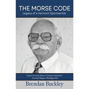 The Morse Code - by  Brendan Buckley (Paperback) - 1 of 1