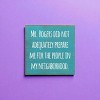 Slickblue Funny Mr. Rogers Quote Wood Sign – 7x7 Solid Pine Plaque – Rustic Home Décor, Multiple Color Options - 2 of 3