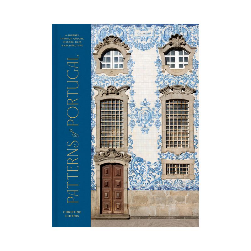 Patterns of Portugal - by  Christine Chitnis (Hardcover), 1 of 2