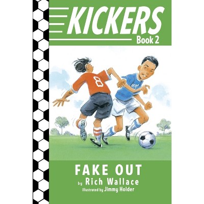 Kickers #2 - by  Rich Wallace (Paperback)