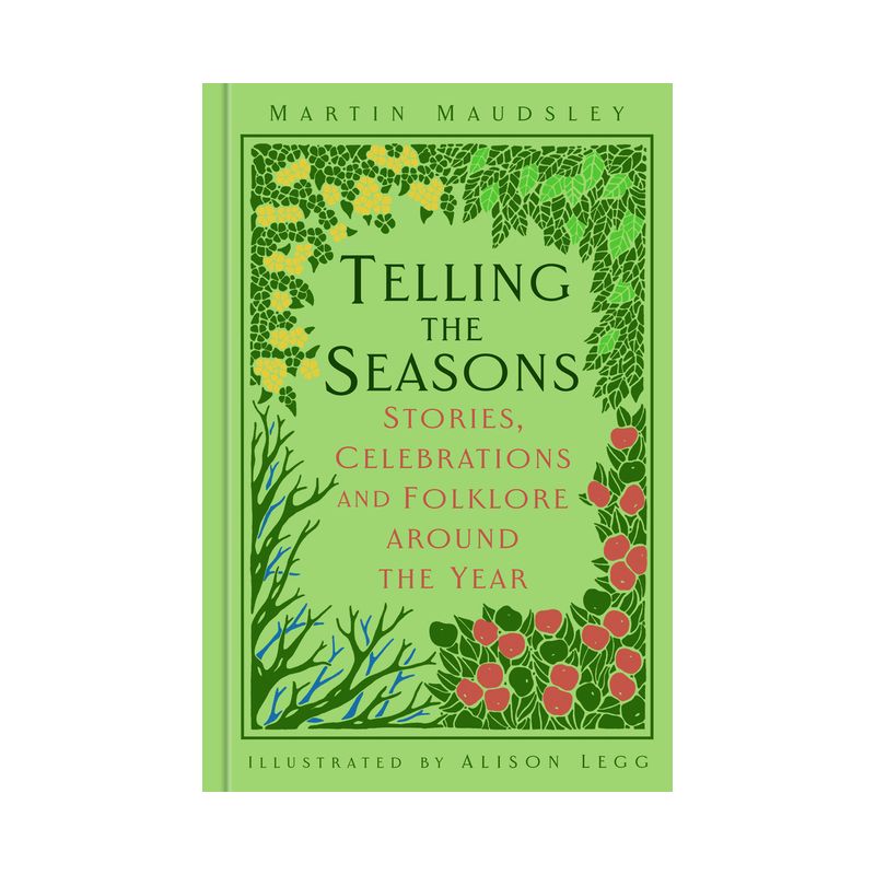 Telling the Seasons - by  Martin Maudsley (Hardcover), 1 of 2