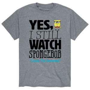 Men's - SpongeBob SquarePants - Yes, I Still Watch SpongeBob Short Sleeve Graphic T-Shirt - 1 of 4