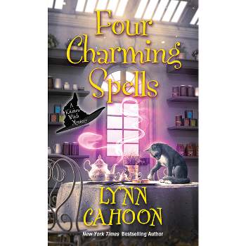 Four Charming Spells - (Kitchen Witch Mysteries) by  Lynn Cahoon (Paperback)
