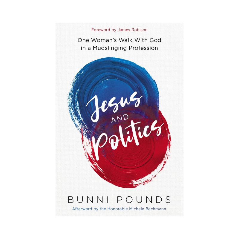 Jesus and Politics - by  Bunni Pounds (Paperback), 1 of 2