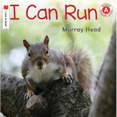 I Can Run - (I Like to Read) (Paperback)