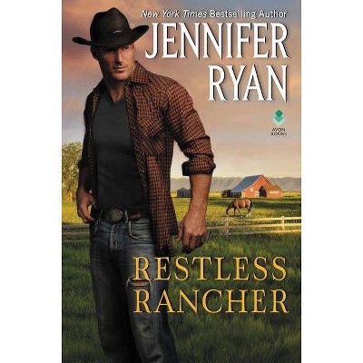 Restless Rancher - (Wild Rose) by  Jennifer Ryan (Hardcover)